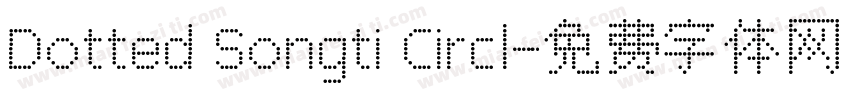 Dotted Songti Circl字体转换